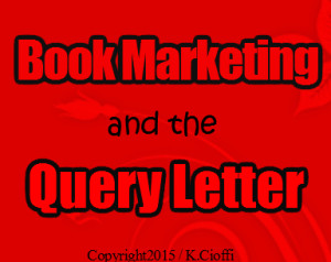 The query letter and book marketing.