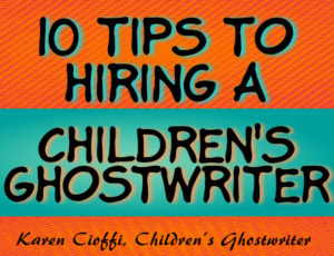 Hiring a Children's Ghostwriter