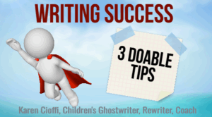 Make Success a Habit with 3 Doable Steps | Writing for Children with ...