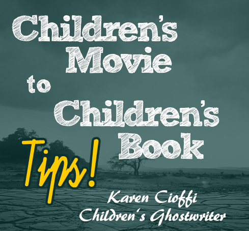 Writing a Children's book from a movie