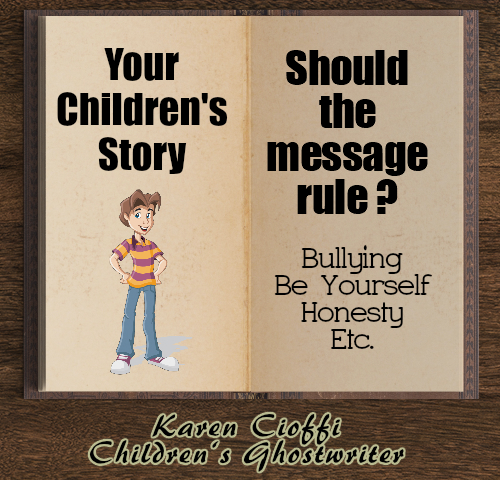 Should your message rule your story?