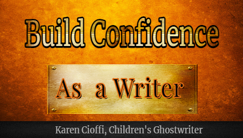 Do you need confidence as a writer?