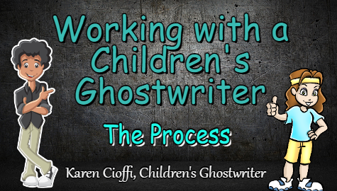 Working with a children's ghostwriter.