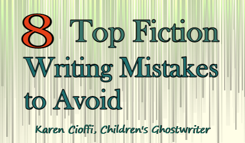 Fiction writing mistakes to avoid