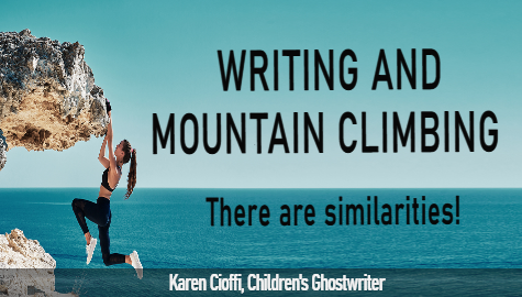 How is writing like mountain climbing?